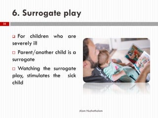 Surrogate Play Example Play Therapy (Play in Children) | PDF