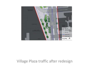 Village Plaza traffic after redesign