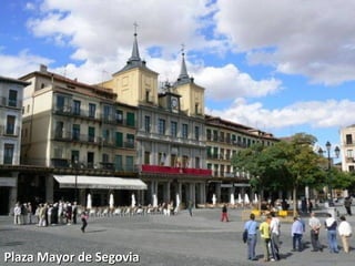 Plaza Mayor de Segovia
 