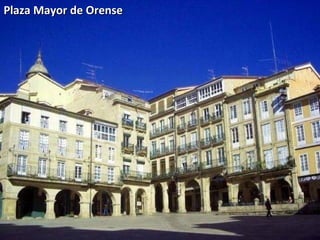 Plaza Mayor de Orense
 
