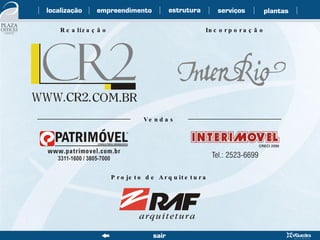 Realização Incorporação Projeto de Arquitetura Vendas 