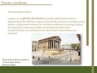 Plazas Y Jardines