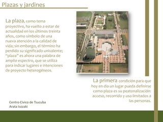 Plazas Y Jardines