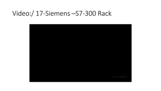 Video:/ 17-Siemens –S7-300 Rack  