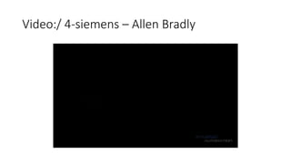 Video:/ 4-siemens –Allen Bradly  