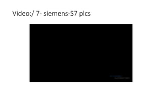 Video:/ 7-siemens-S7 plcs  