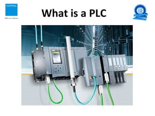What is a PLC
 