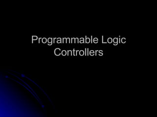 Programmable Logic Controllers 
