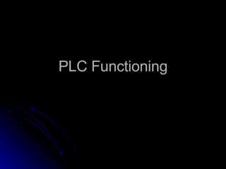 PLC Functioning 
