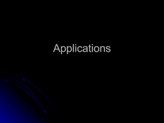Applications 