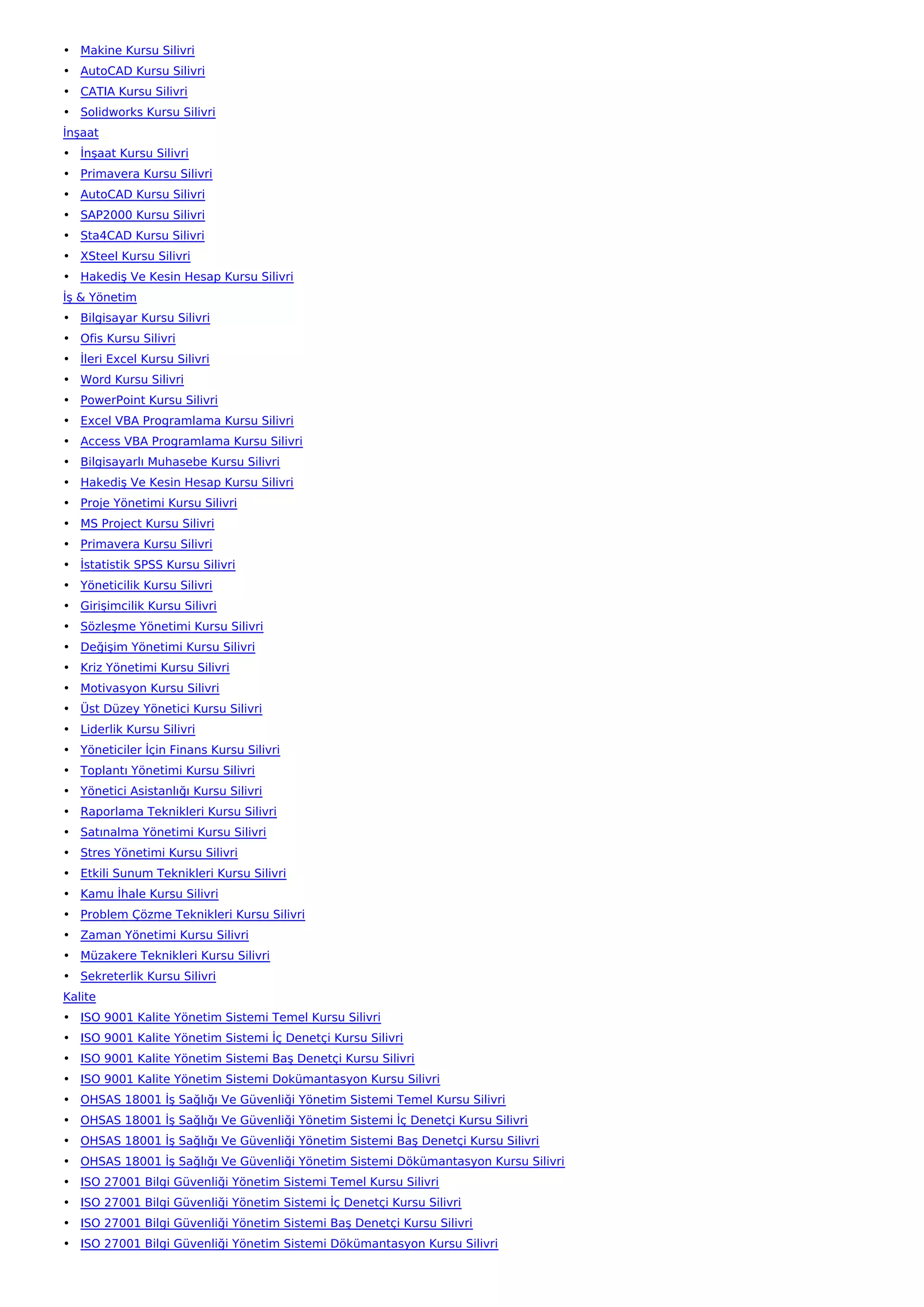• Makine Kursu Silivri
• AutoCAD Kursu Silivri
• CATIA Kursu Silivri
• Solidworks Kursu Silivri
İnşaat
• İnşaat Kursu Silivri
• Primavera Kursu Silivri
• AutoCAD Kursu Silivri
• SAP2000 Kursu Silivri
• Sta4CAD Kursu Silivri
• XSteel Kursu Silivri
• Hakediş Ve Kesin Hesap Kursu Silivri
İş & Yönetim
• Bilgisayar Kursu Silivri
• Ofis Kursu Silivri
• İleri Excel Kursu Silivri
• Word Kursu Silivri
• PowerPoint Kursu Silivri
• Excel VBA Programlama Kursu Silivri
• Access VBA Programlama Kursu Silivri
• Bilgisayarlı Muhasebe Kursu Silivri
• Hakediş Ve Kesin Hesap Kursu Silivri
• Proje Yönetimi Kursu Silivri
• MS Project Kursu Silivri
• Primavera Kursu Silivri
• İstatistik SPSS Kursu Silivri
• Yöneticilik Kursu Silivri
• Girişimcilik Kursu Silivri
• Sözleşme Yönetimi Kursu Silivri
• Değişim Yönetimi Kursu Silivri
• Kriz Yönetimi Kursu Silivri
• Motivasyon Kursu Silivri
• Üst Düzey Yönetici Kursu Silivri
• Liderlik Kursu Silivri
• Yöneticiler İçin Finans Kursu Silivri
• Toplantı Yönetimi Kursu Silivri
• Yönetici Asistanlığı Kursu Silivri
• Raporlama Teknikleri Kursu Silivri
• Satınalma Yönetimi Kursu Silivri
• Stres Yönetimi Kursu Silivri
• Etkili Sunum Teknikleri Kursu Silivri
• Kamu İhale Kursu Silivri
• Problem Çözme Teknikleri Kursu Silivri
• Zaman Yönetimi Kursu Silivri
• Müzakere Teknikleri Kursu Silivri
• Sekreterlik Kursu Silivri
Kalite
• ISO 9001 Kalite Yönetim Sistemi Temel Kursu Silivri
• ISO 9001 Kalite Yönetim Sistemi İç Denetçi Kursu Silivri
• ISO 9001 Kalite Yönetim Sistemi Baş Denetçi Kursu Silivri
• ISO 9001 Kalite Yönetim Sistemi Dokümantasyon Kursu Silivri
• OHSAS 18001 İş Sağlığı Ve Güvenliği Yönetim Sistemi Temel Kursu Silivri
• OHSAS 18001 İş Sağlığı Ve Güvenliği Yönetim Sistemi İç Denetçi Kursu Silivri
• OHSAS 18001 İş Sağlığı Ve Güvenliği Yönetim Sistemi Baş Denetçi Kursu Silivri
• OHSAS 18001 İş Sağlığı Ve Güvenliği Yönetim Sistemi Dökümantasyon Kursu Silivri
• ISO 27001 Bilgi Güvenliği Yönetim Sistemi Temel Kursu Silivri
• ISO 27001 Bilgi Güvenliği Yönetim Sistemi İç Denetçi Kursu Silivri
• ISO 27001 Bilgi Güvenliği Yönetim Sistemi Baş Denetçi Kursu Silivri
• ISO 27001 Bilgi Güvenliği Yönetim Sistemi Dökümantasyon Kursu Silivri
 