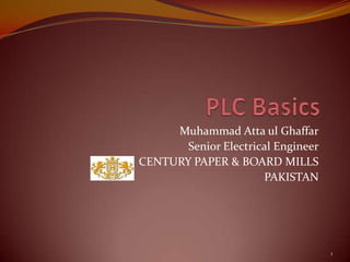 Muhammad Atta ul Ghaffar
Senior Electrical Engineer
CENTURY PAPER & BOARD MILLS
PAKISTAN

1

 