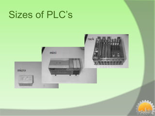 Sizes of PLC’s
 