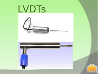 LVDTs
 