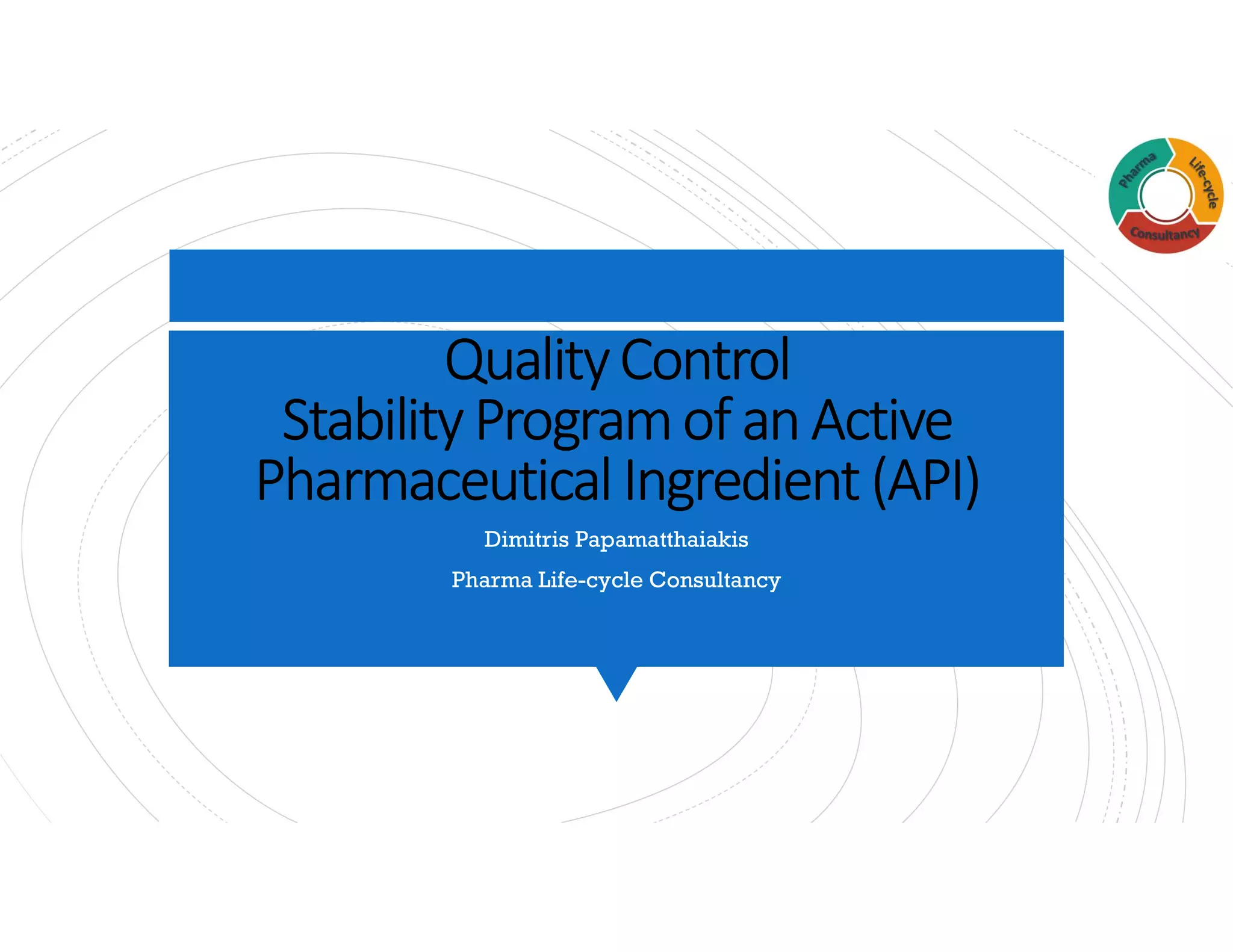 AQBD Seminar Stability of API | PPT