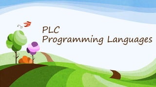 PLC
Programming Languages
 