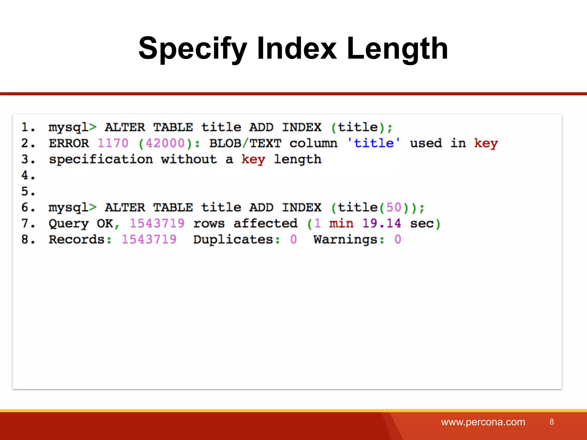 Specify Index Length www.percona.com 8 