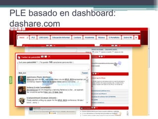 PLE basado en dashboard: dashare.com<br />