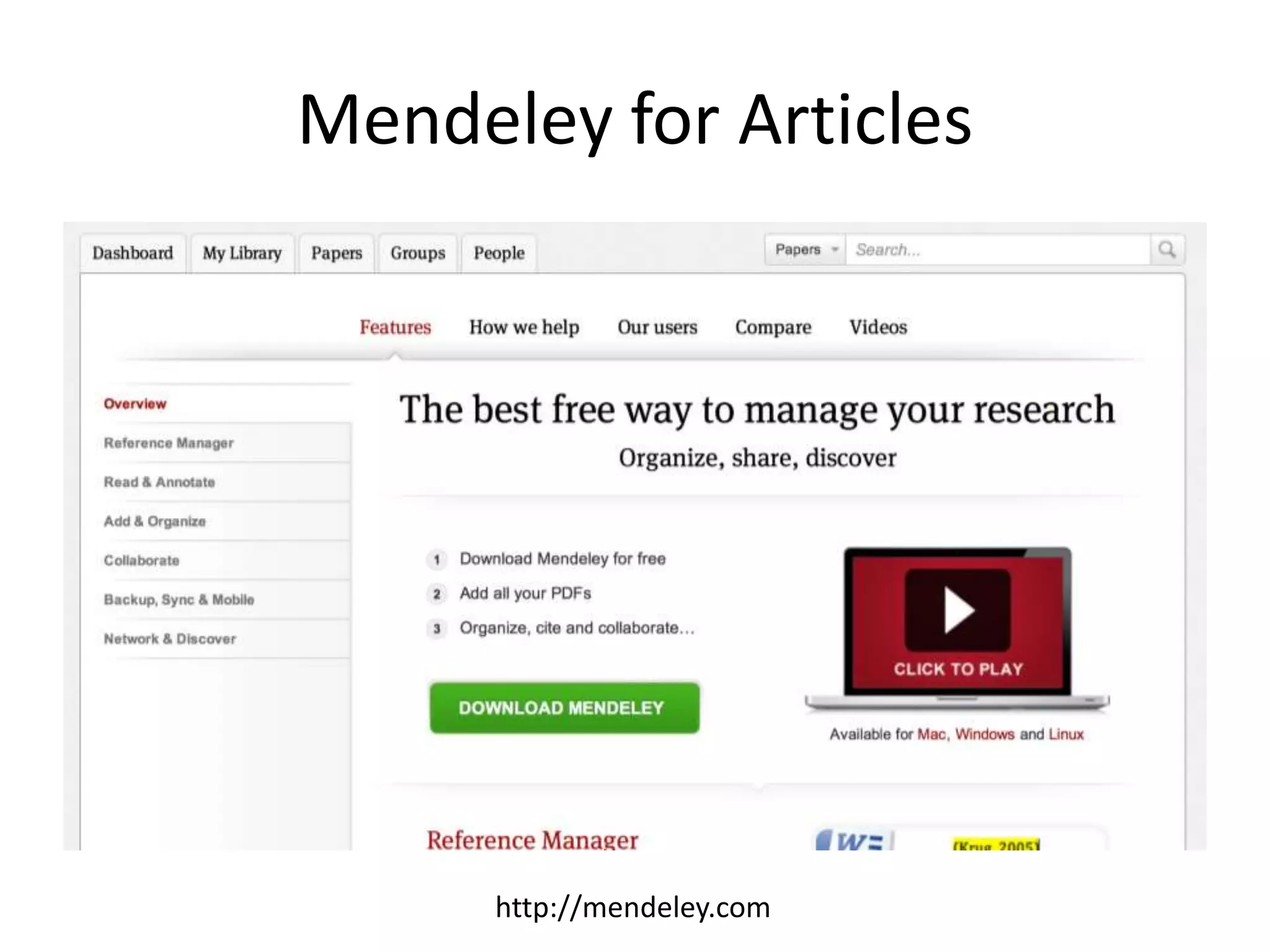 Mendeley for Articles




      http://mendeley.com
 