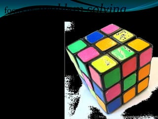 focus on problem   solving




                     http://flickr.com/photos/nataliejohnson/237529176/
 