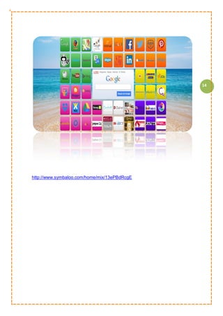14
http://www.symbaloo.com/home/mix/13ePBdRcgE
 