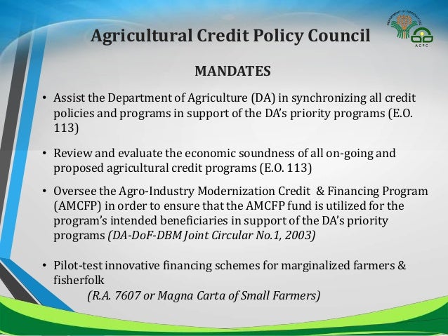 Agri-Fishery Credit Programs / Agricultural Credit Policy ...