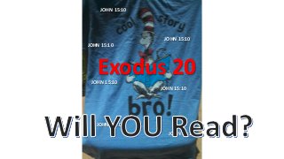 Exodus 20
JOHN 15:10
JOHN 15:10
JOHN 15:10
JOHN 15:10
JOHN 15:10
JOHN 15:10
JOHN 15:10
 