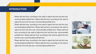 INTRODUCTION
Please add text here, according to the need to adjust the font and font size,
recommended justified form. Please add text here, according to the need to
adjust the font and font size, recommended justified form.
Please add text here, according to the need to adjust the font and font size,
recommended justified form. Please add text here, according to the need to
adjust the font and font size, recommended justified form. Please add text
here, according to the need to adjust the font and font size, recommended
justified form. Please add text here, according to the need to adjust the font
and font size, recommended justified form.
Please add text here, according to the need to adjust the font and font size,
recommended justified form. Please add text here, according to the need to
adjust the font and font size, recommended justified form.
 