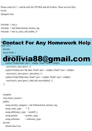 Please code in C++ and do only the TO DO s and all of them. There a.pdf