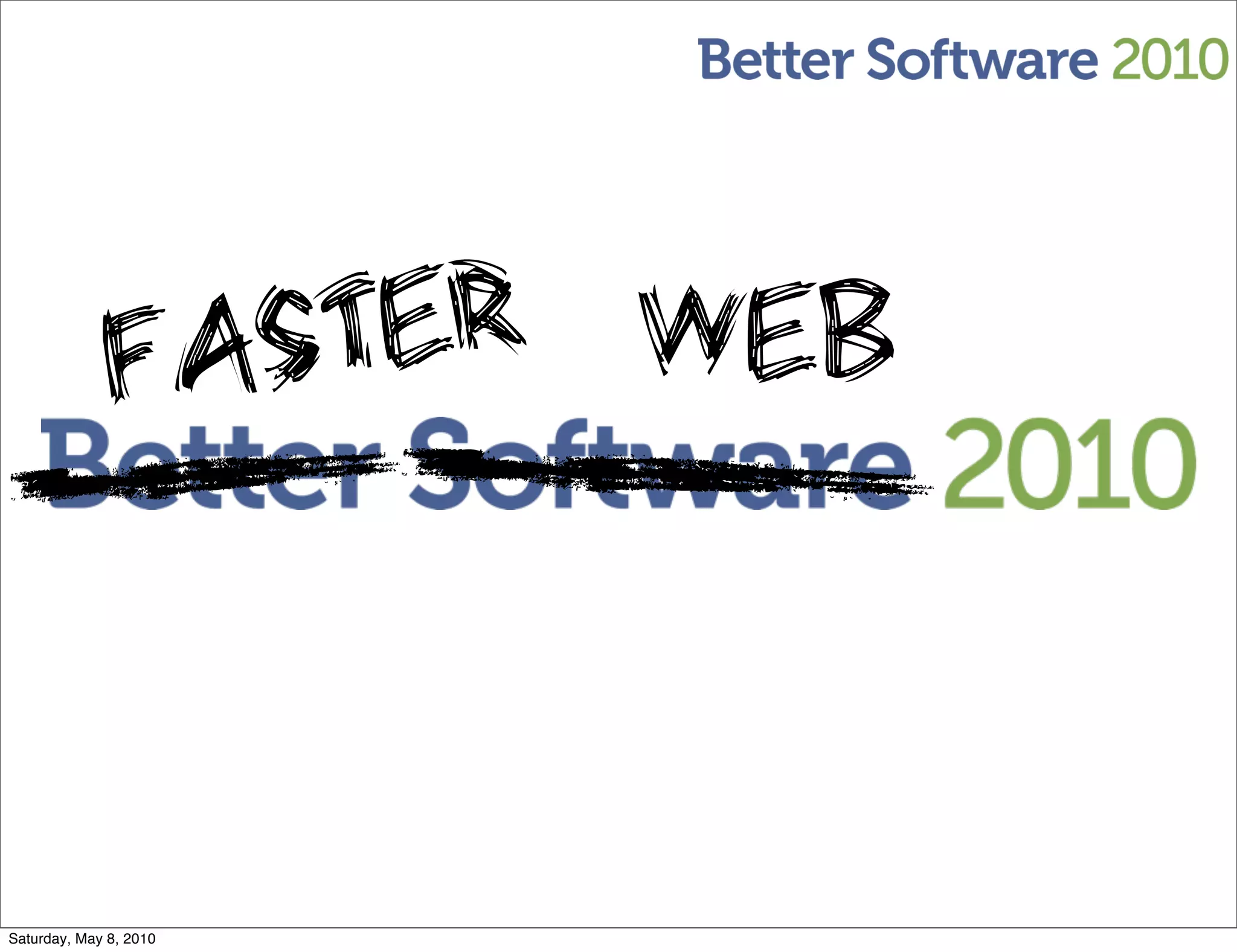 fast er WEB

Saturday, May 8, 2010
 