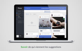 Savoir de qui viennent les suggestions
 