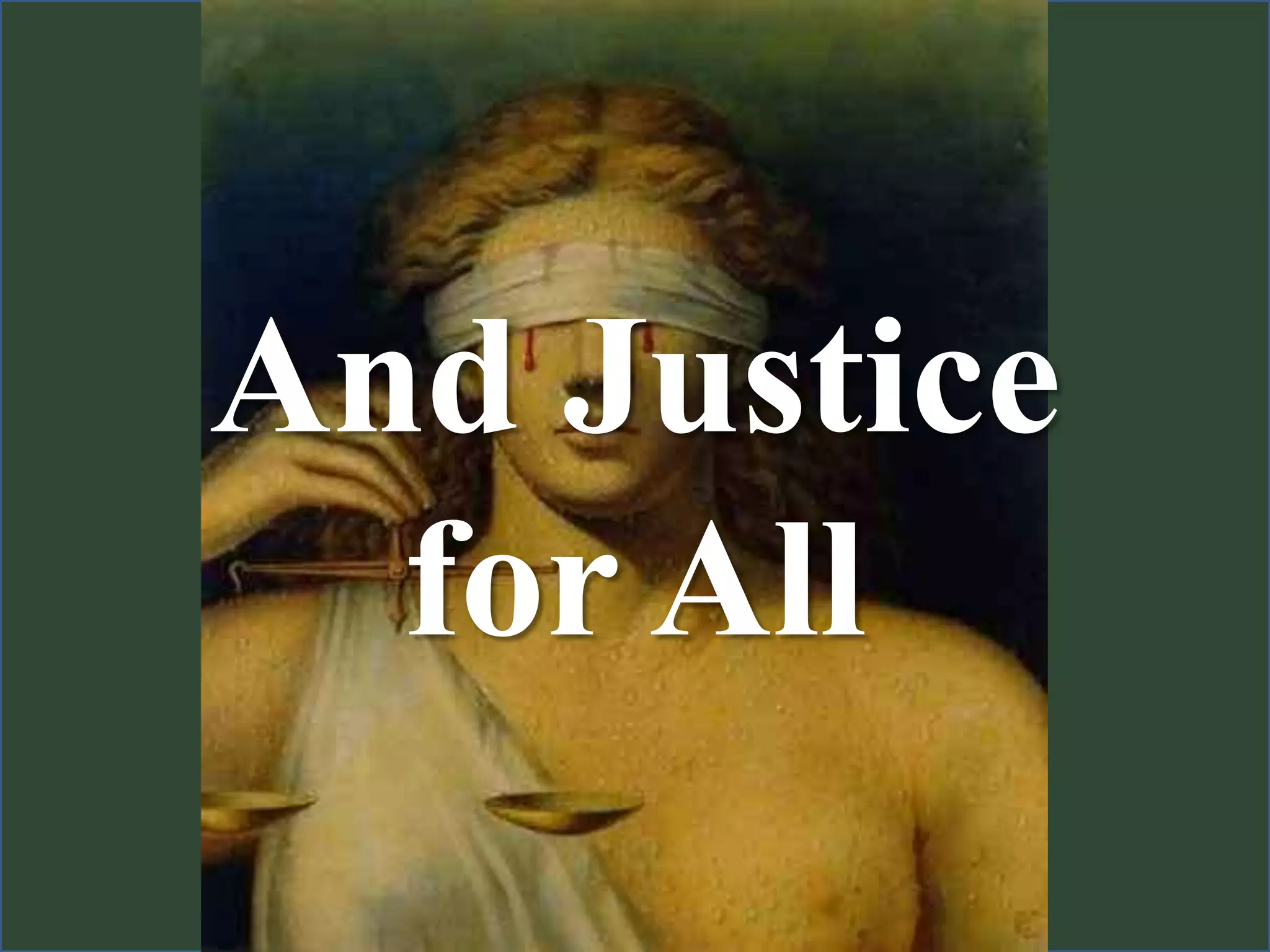 And Justicefor All