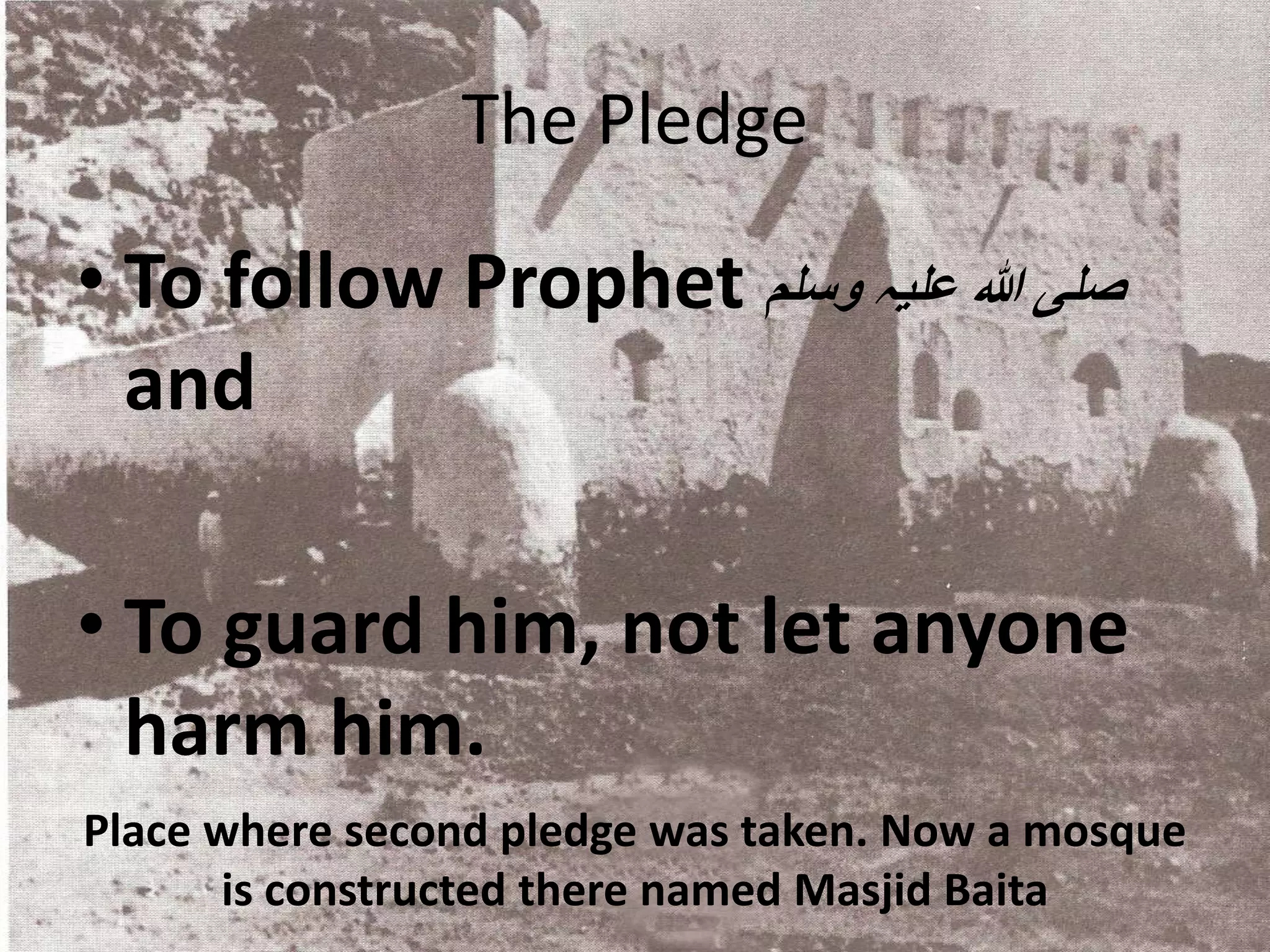 Pledges of Aqaba: Biography of Prophet Muhammad | PPTX