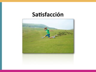 Sa8sfacción
 