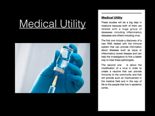 Medical Utility
 