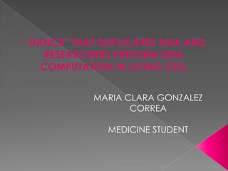 MARIA CLARA GONZALEZ
CORREA
MEDICINE STUDENT
 