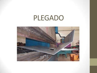 PLEGADO
 