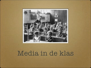 Media in de klas
 