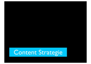 Content Strategie
 