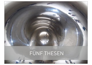 FÜNF THESEN
 
