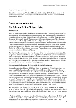 Pleil: Öffentlichkeit und Online-PR in der Krise



Preprint, Beitrag erscheint in: 

Galina Woronenkowa, Jens Wendland, M...