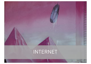 INTERNET
 