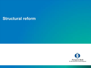 Structural reform
 