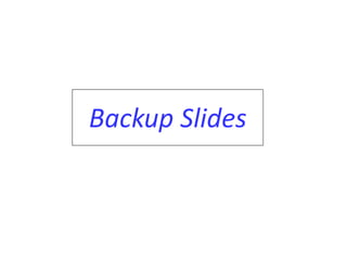 Backup Slides
 