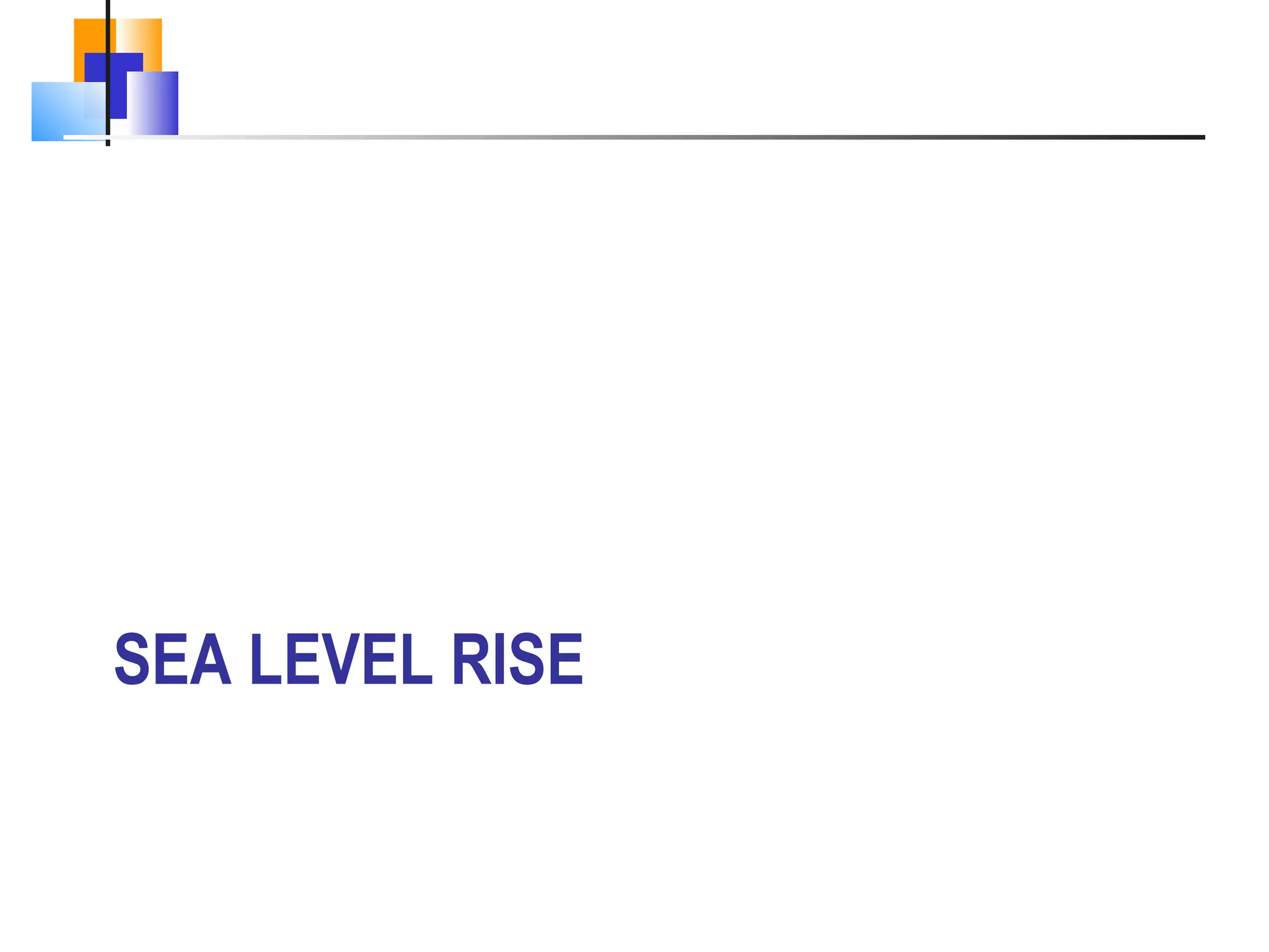 SEA LEVEL RISE 