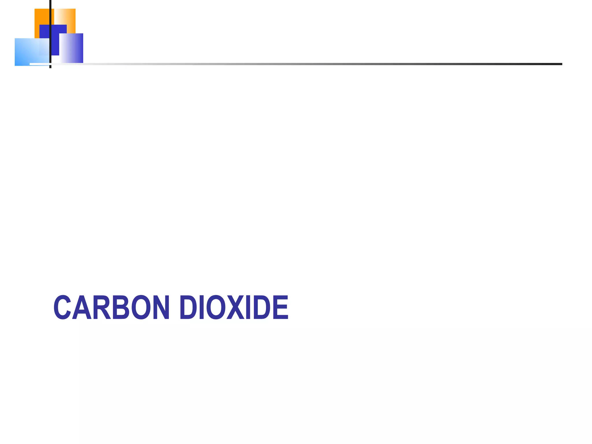 CARBON DIOXIDE 