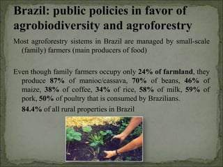 Agrobiodiversity, farmers´rights and agroforestry