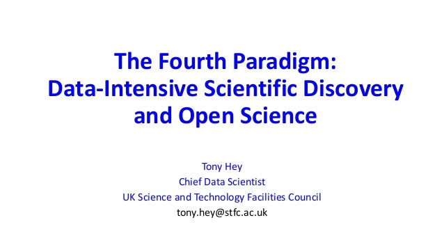 The fourth paradigm: data intensive scientific discovery - Jisc Digif…