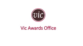 Vic Awards Office
 