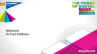 Welcome
Dr Paul Feldman
 